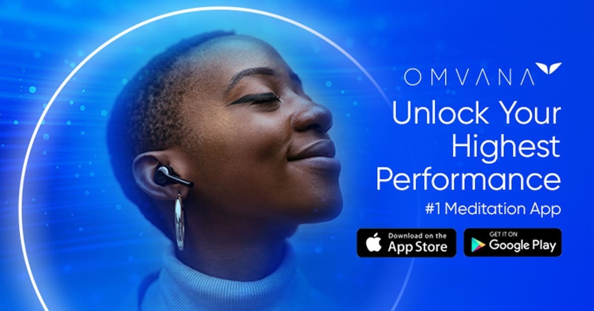 Omvana banner: a woman with earbuds in, eyes closed and smiling, beside the line Unlock Your Highest Performance